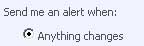 SharePoint Alert send when anything changes